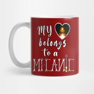 My Heart Belongs To A Mecanic Mug